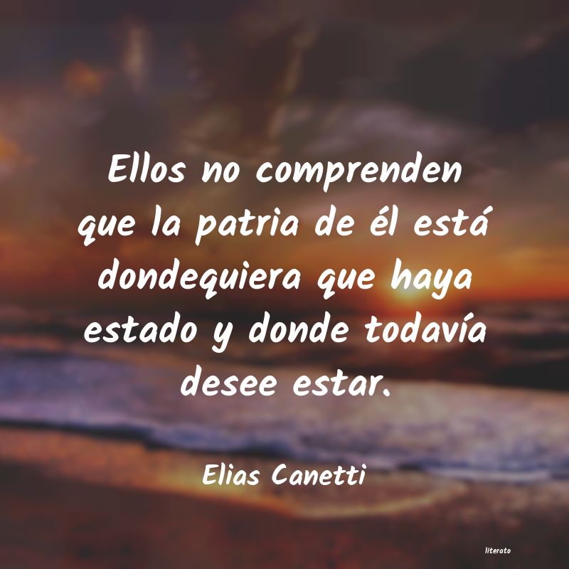 Frases de Elias Canetti