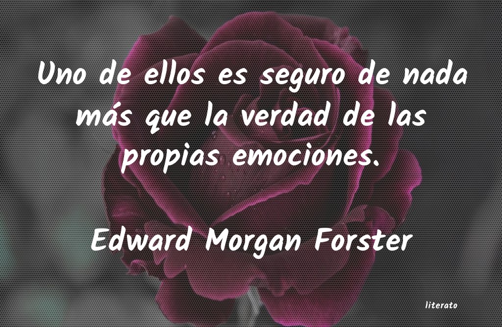 Frases de Edward Morgan Forster