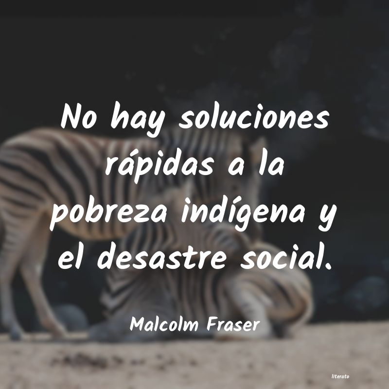 Frases de Malcolm Fraser