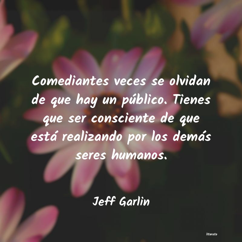 Frases de Jeff Garlin