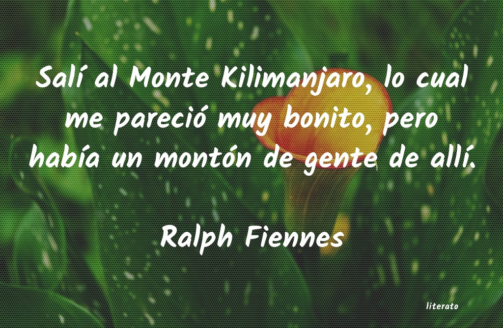 Frases de Ralph Fiennes