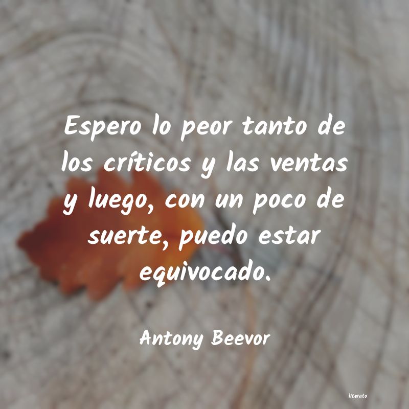 frases de Antony Beevor