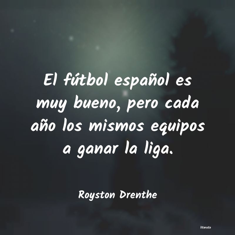 frases de Royston Drenthe