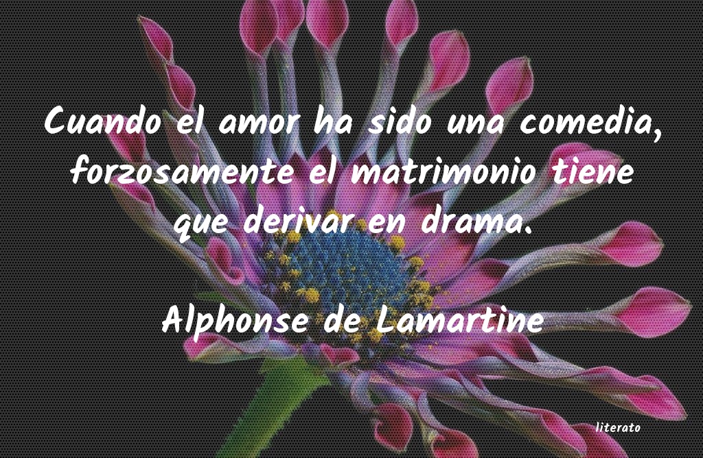 Frases de Alphonse de Lamartine