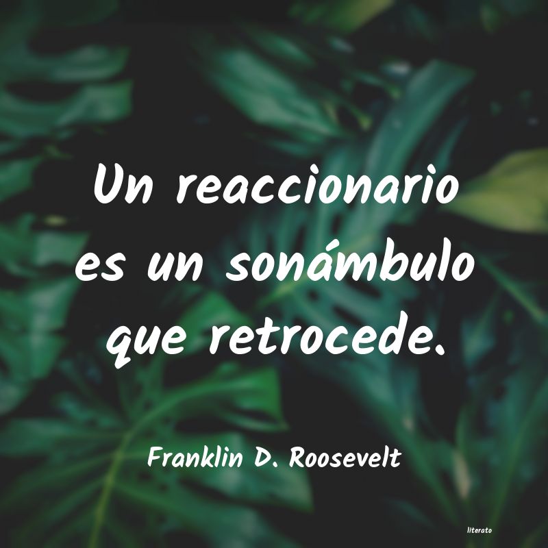 Frases de Franklin D. Roosevelt