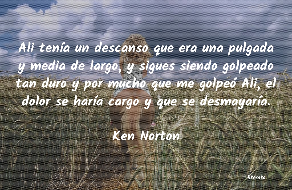 frases de Ken Norton