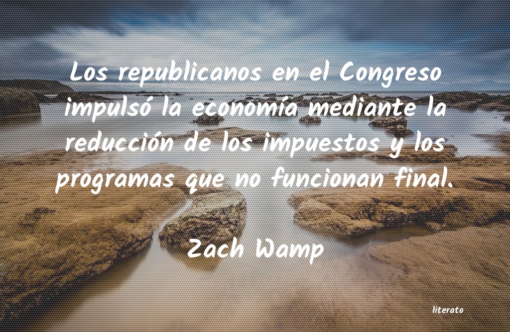 frases de Zach Wamp