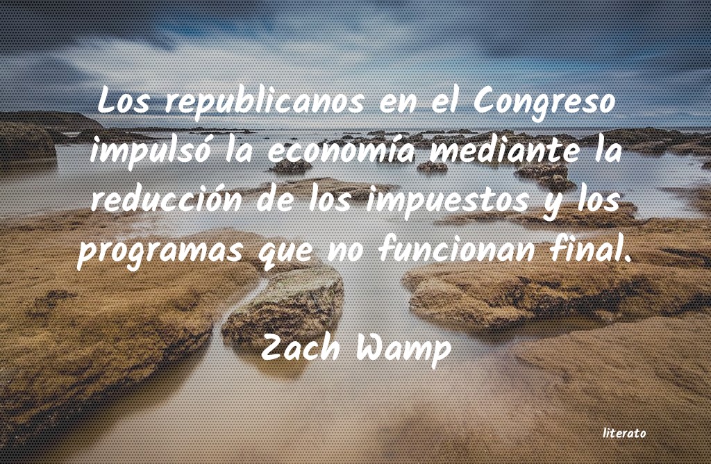 Frases de Zach Wamp