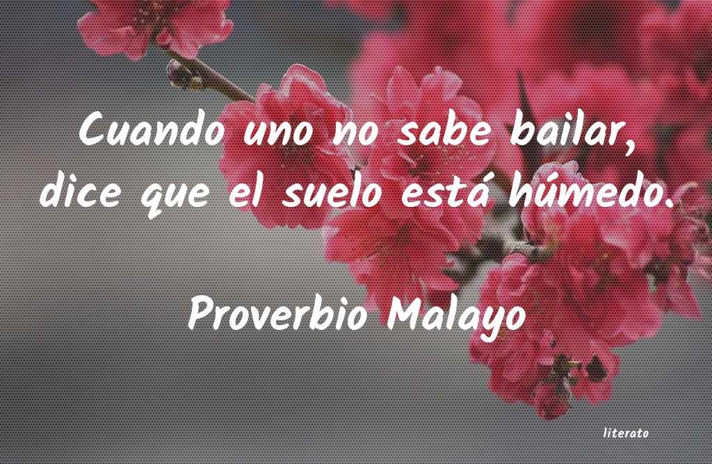 Frases de Proverbio Malayo