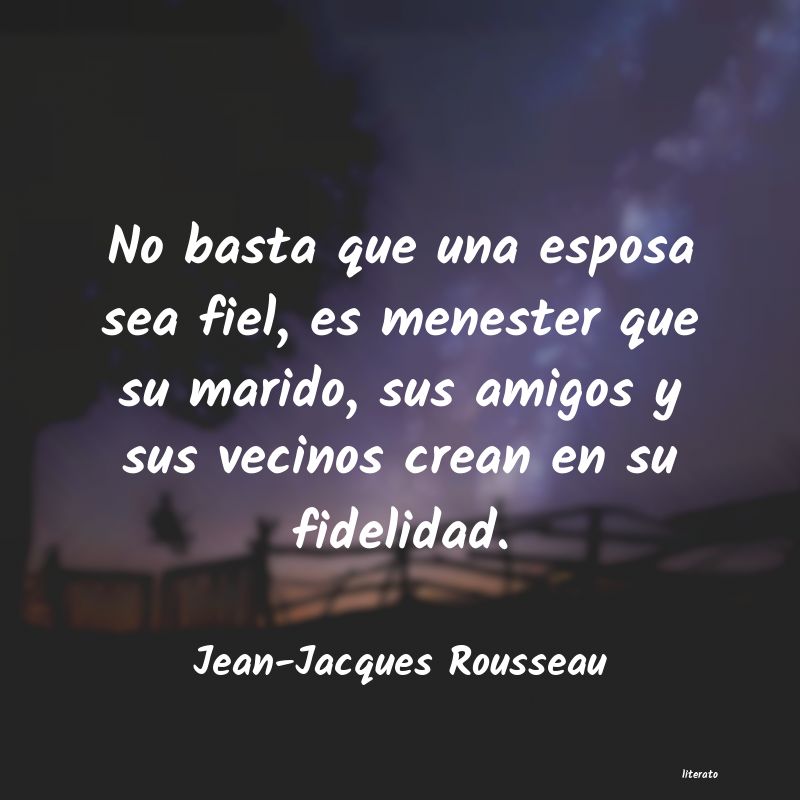 Frases de Jean-Jacques Rousseau