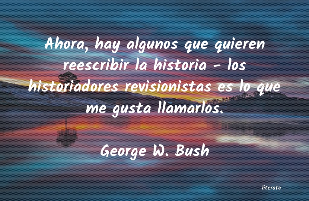frases de George W. Bush