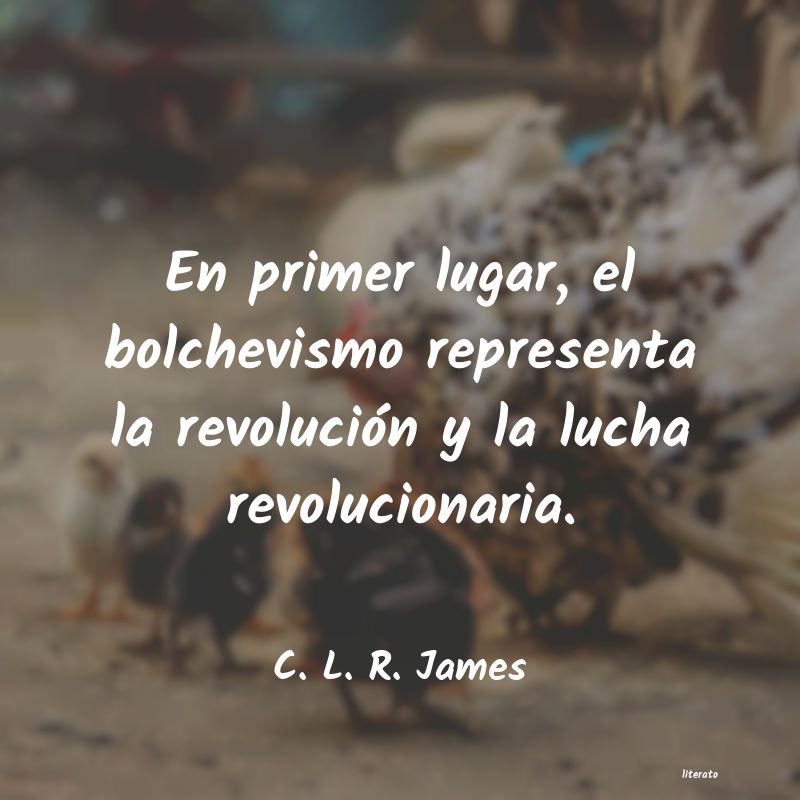 frases de C. L. R. James