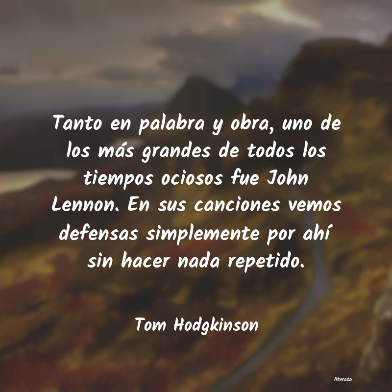 frases de Tom Hodgkinson