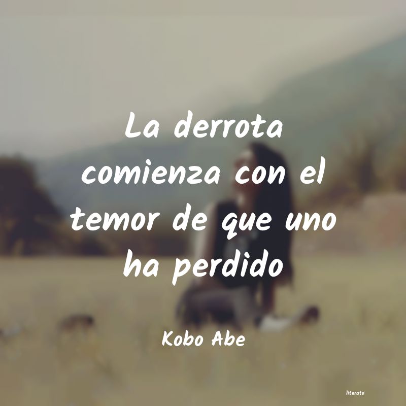 frases de Kobo Abe
