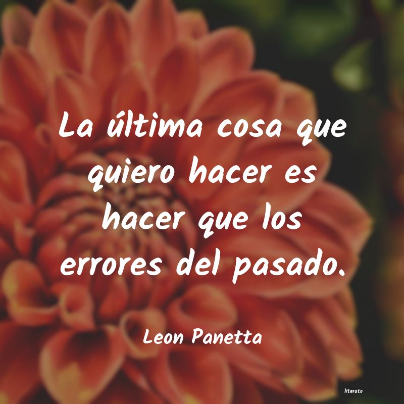 Frases de Leon Panetta