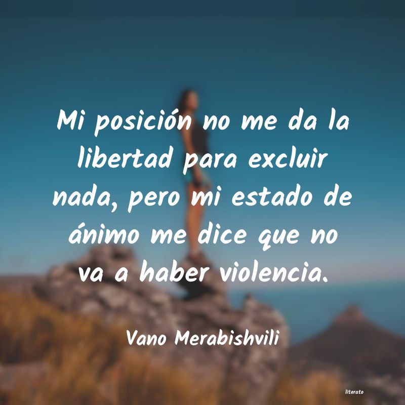 frases de Vano Merabishvili