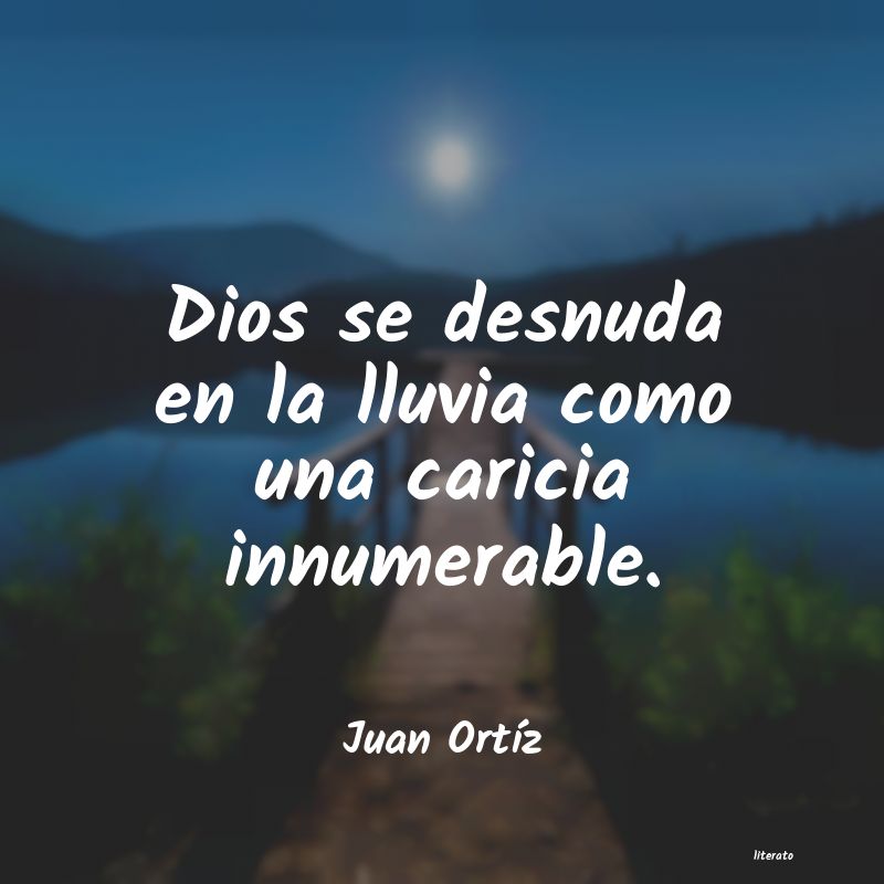 Frases de Juan Ortíz