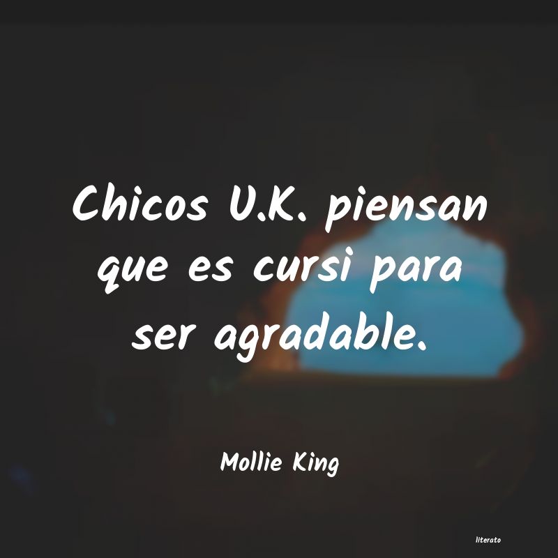 frases de Mollie King