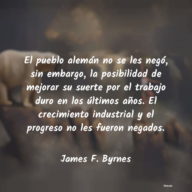 Frases de James F. Byrnes