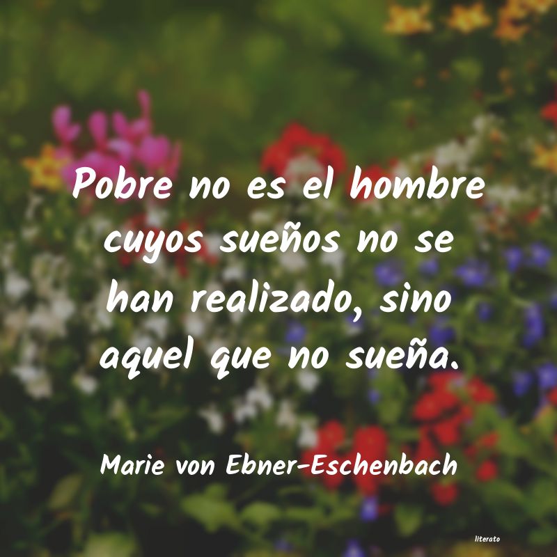 Frases de Marie von Ebner-Eschenbach