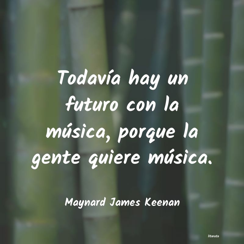 frases de Maynard James Keenan