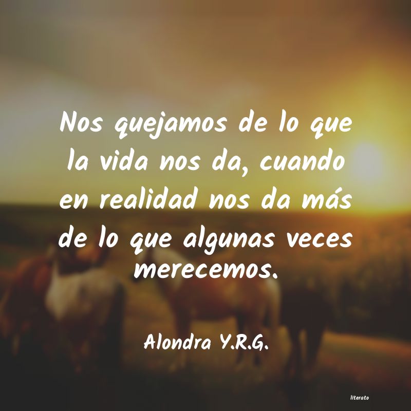 Frases de Alondra Y.R.G.