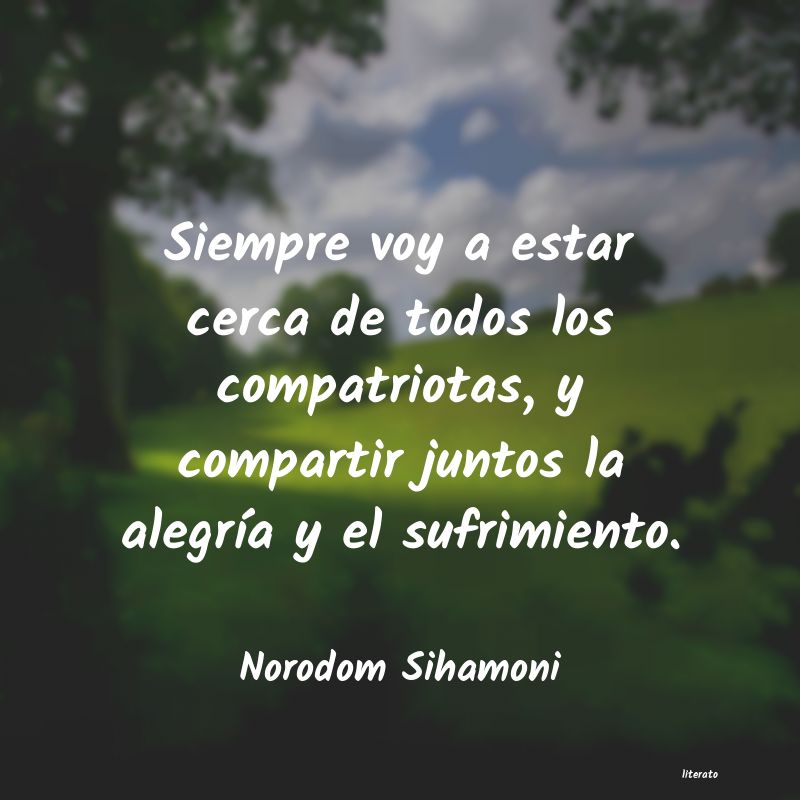 frases de Norodom Sihamoni