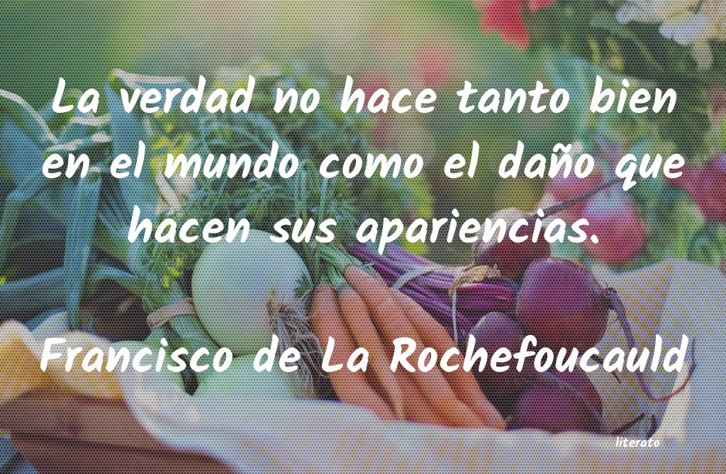 Frases de Francisco de La Rochefoucauld