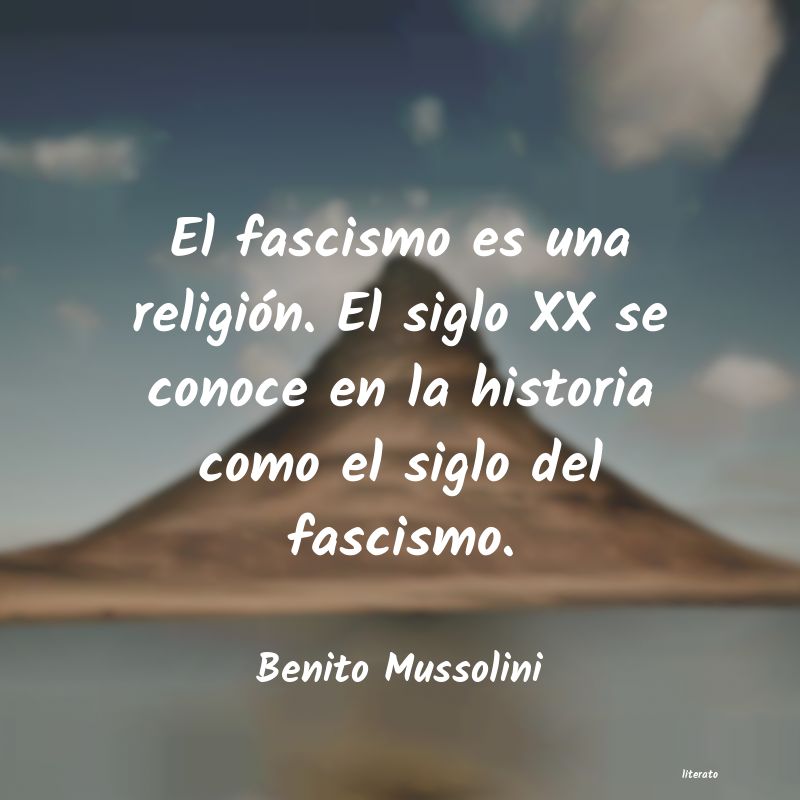 frases de Benito Mussolini