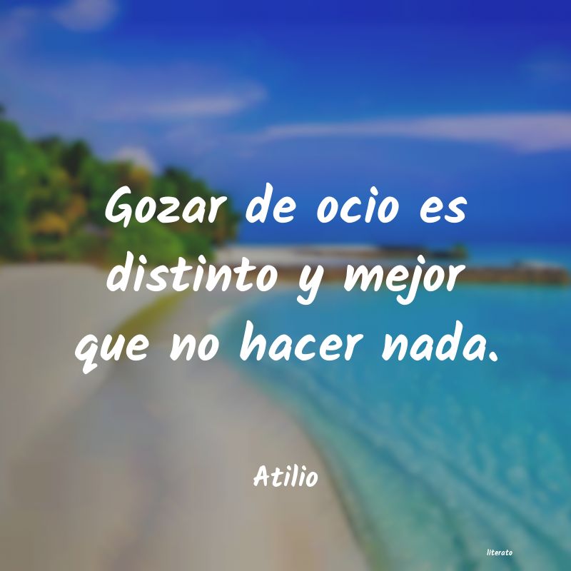 frases de Atilio