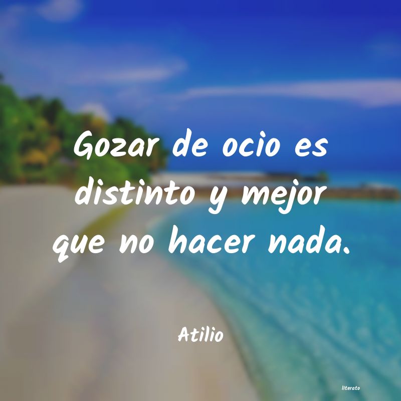 Frases de Atilio