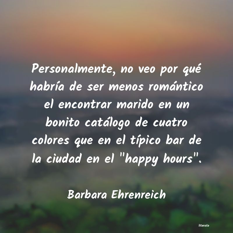 frases de Barbara Ehrenreich