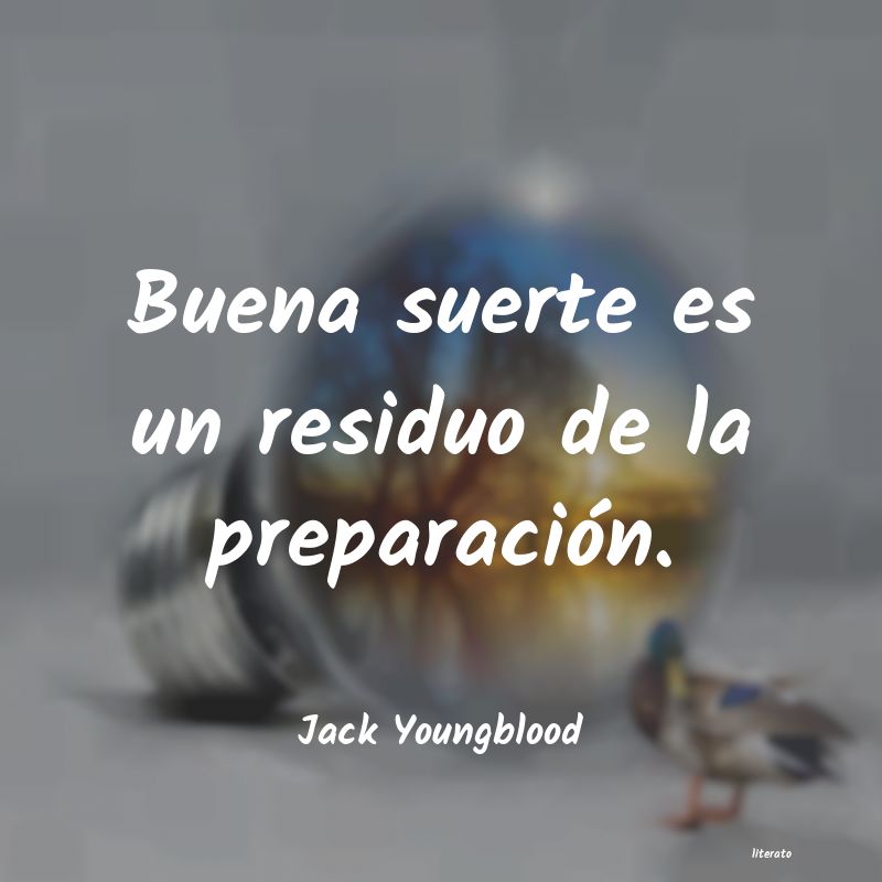 Frases de Jack Youngblood