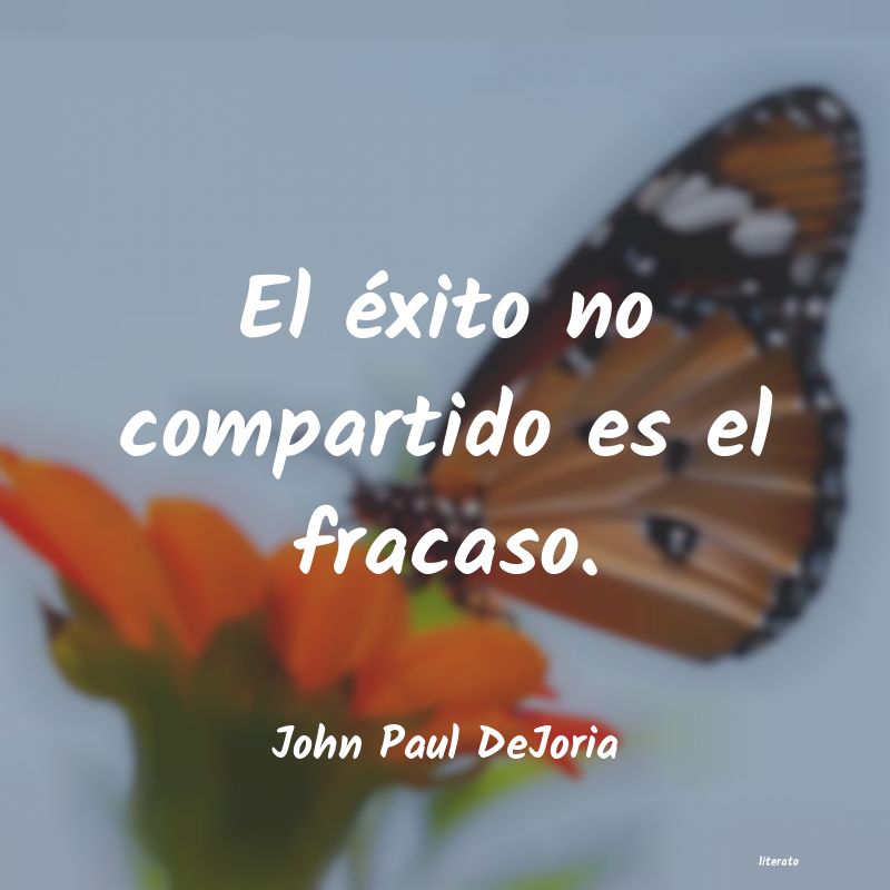 frases de John Paul DeJoria