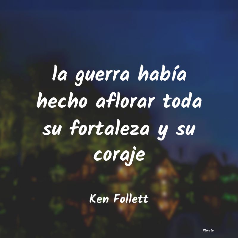 Frases de Ken Follett