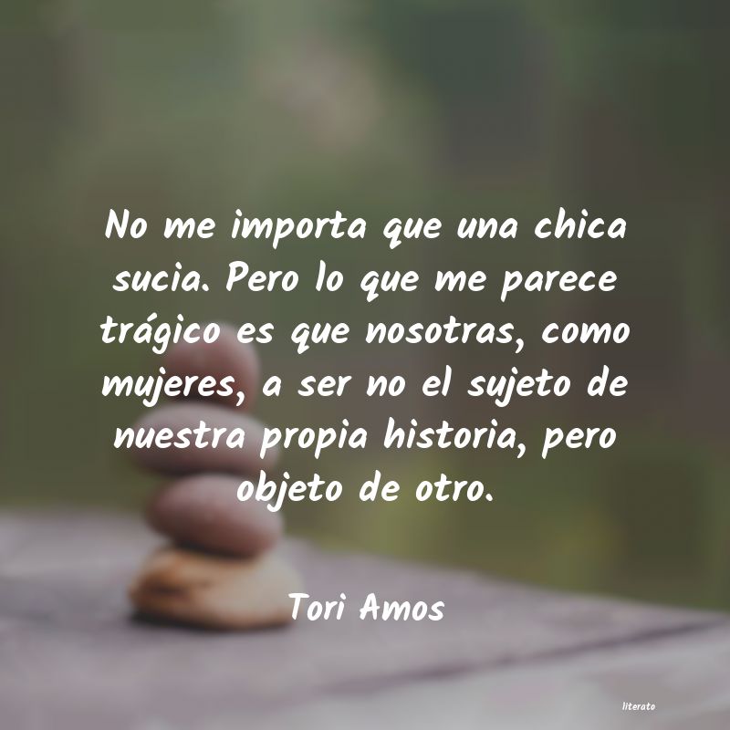 frases de Tori Amos