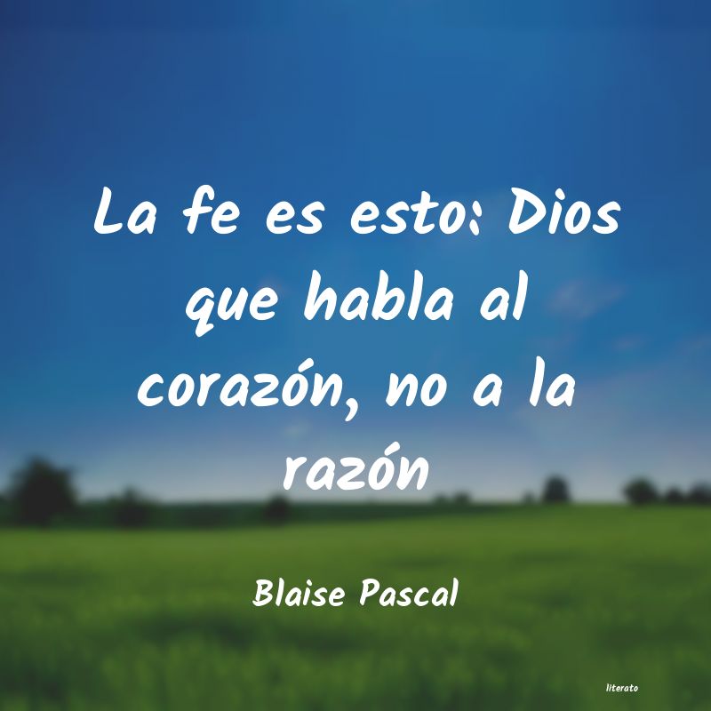 Frases de Blaise Pascal