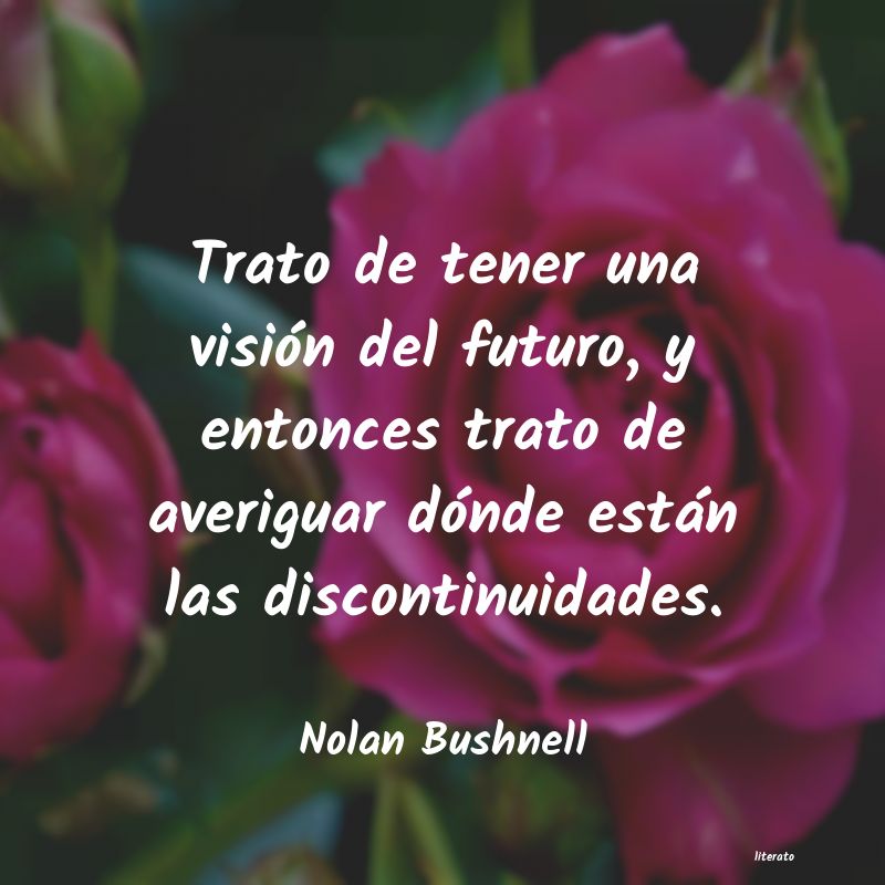 Frases de Nolan Bushnell