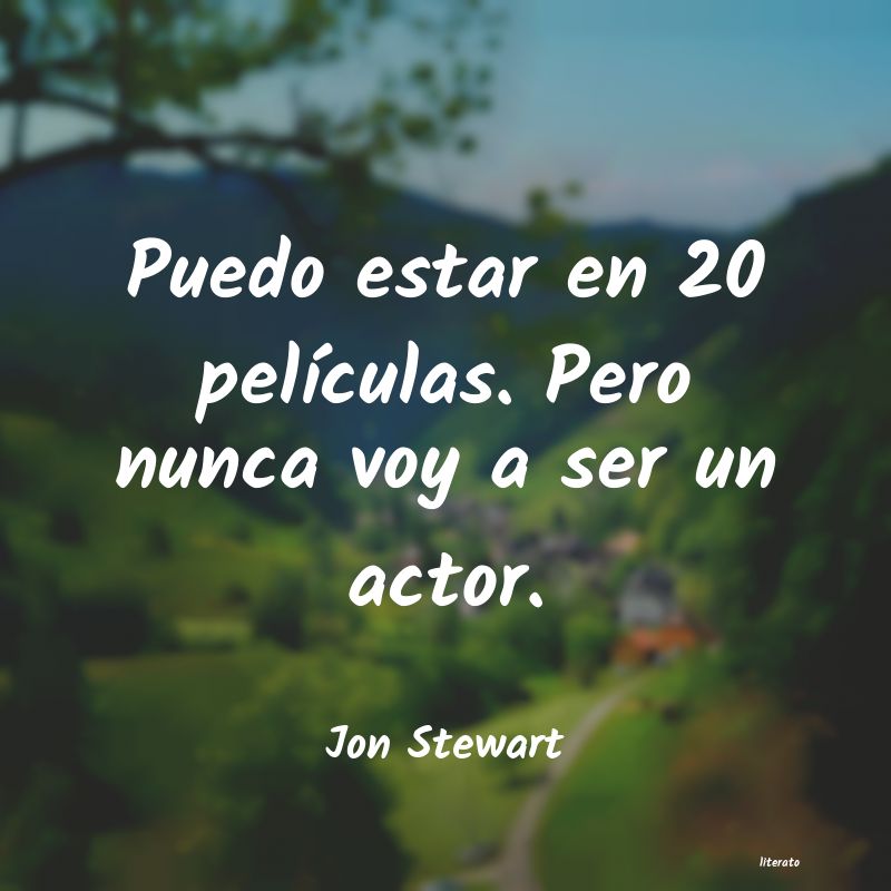 Frases de Jon Stewart
