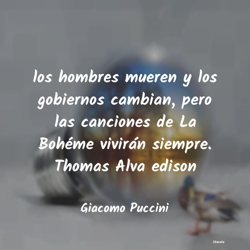 Frases de Giacomo Puccini