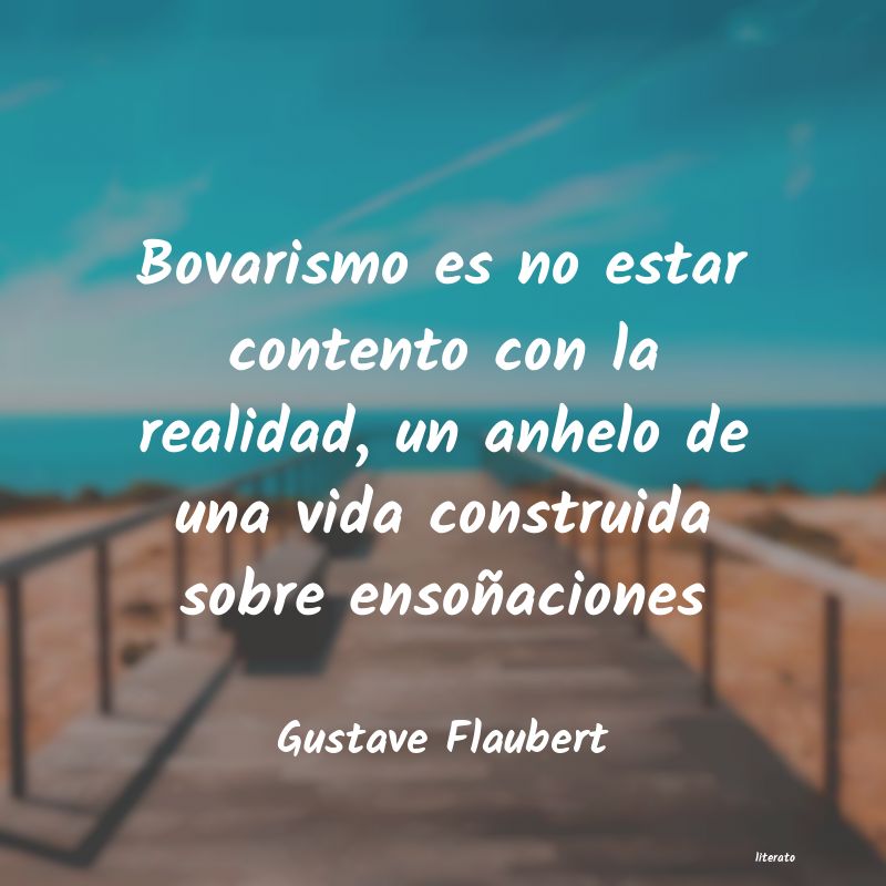 Frases de Gustave Flaubert