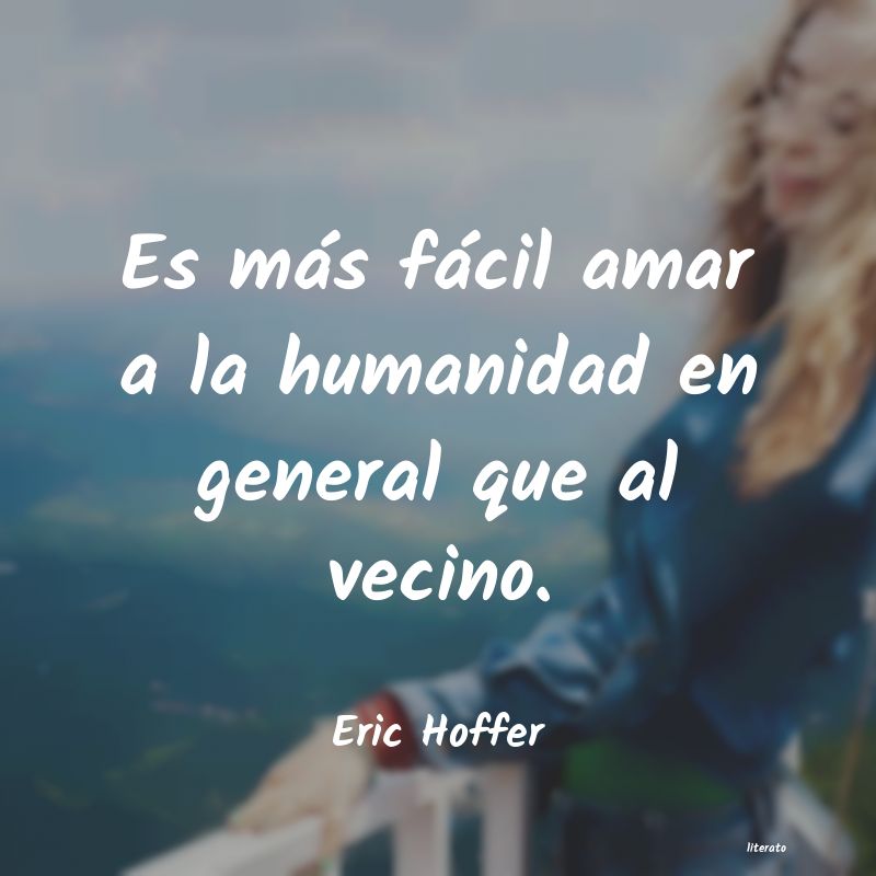 Frases de Eric Hoffer