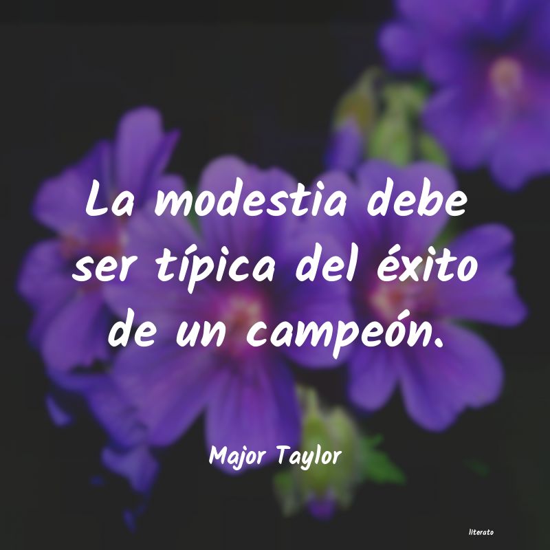 frases de Major Taylor
