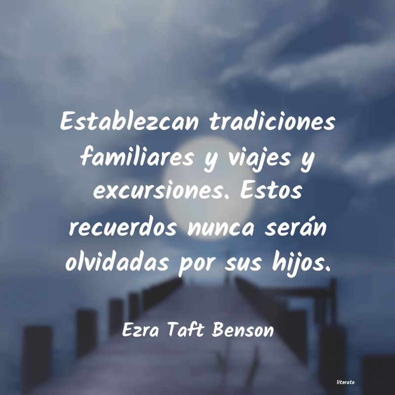 Frases de Ezra Taft Benson