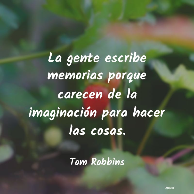 Frases de Tom Robbins