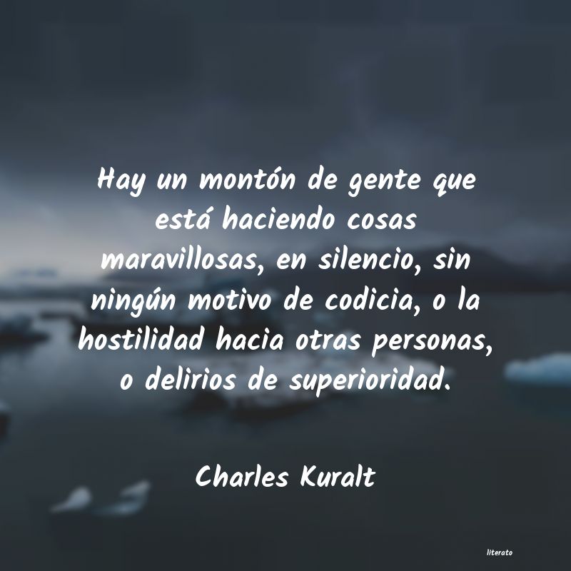 Frases de Charles Kuralt