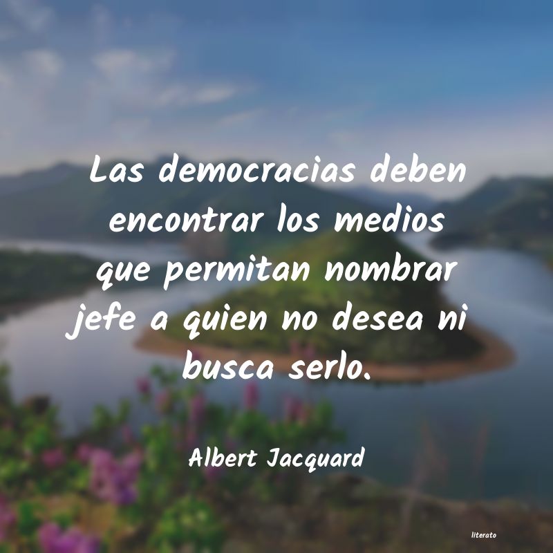 Frases de Albert Jacquard