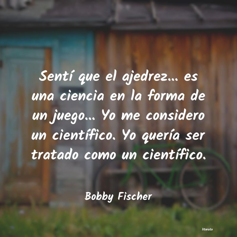 Frases de Bobby Fischer