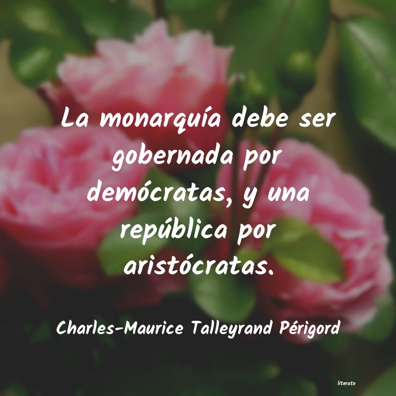 Frases de Charles-Maurice Talleyrand Périgord