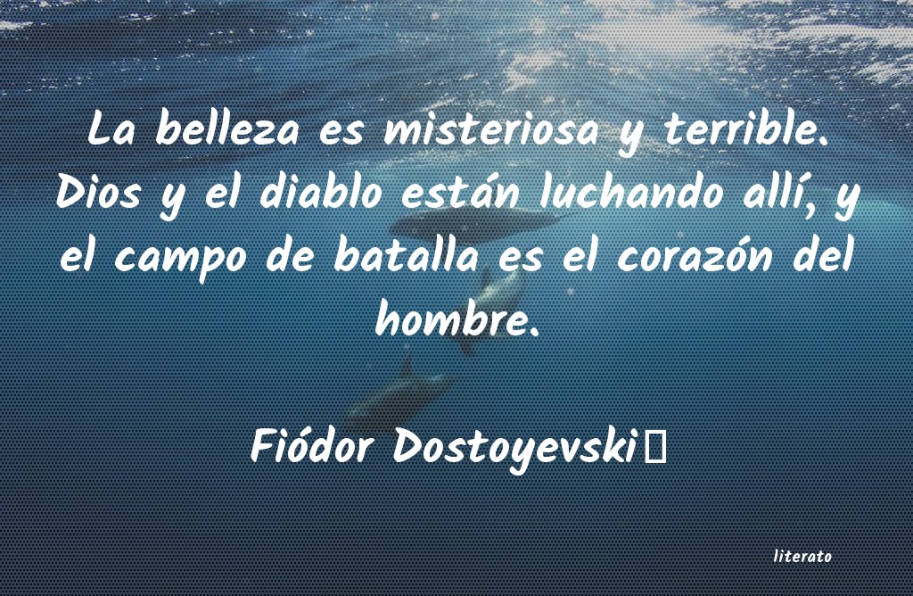 Frases de Fiódor Dostoyevski